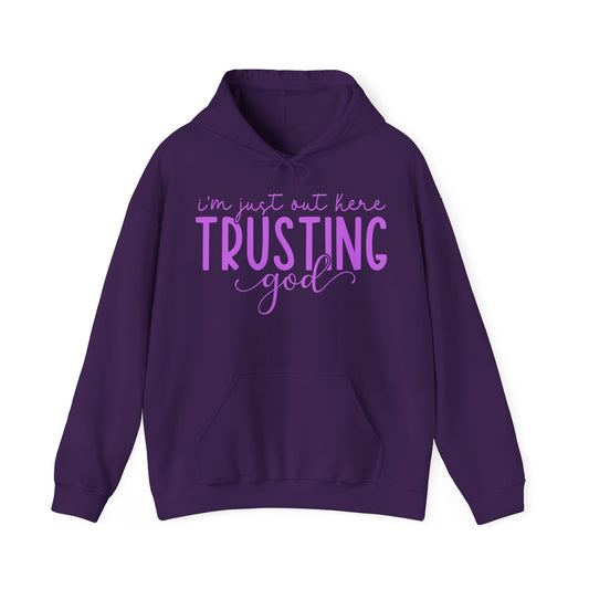 Out Here Trusting God Hoodie